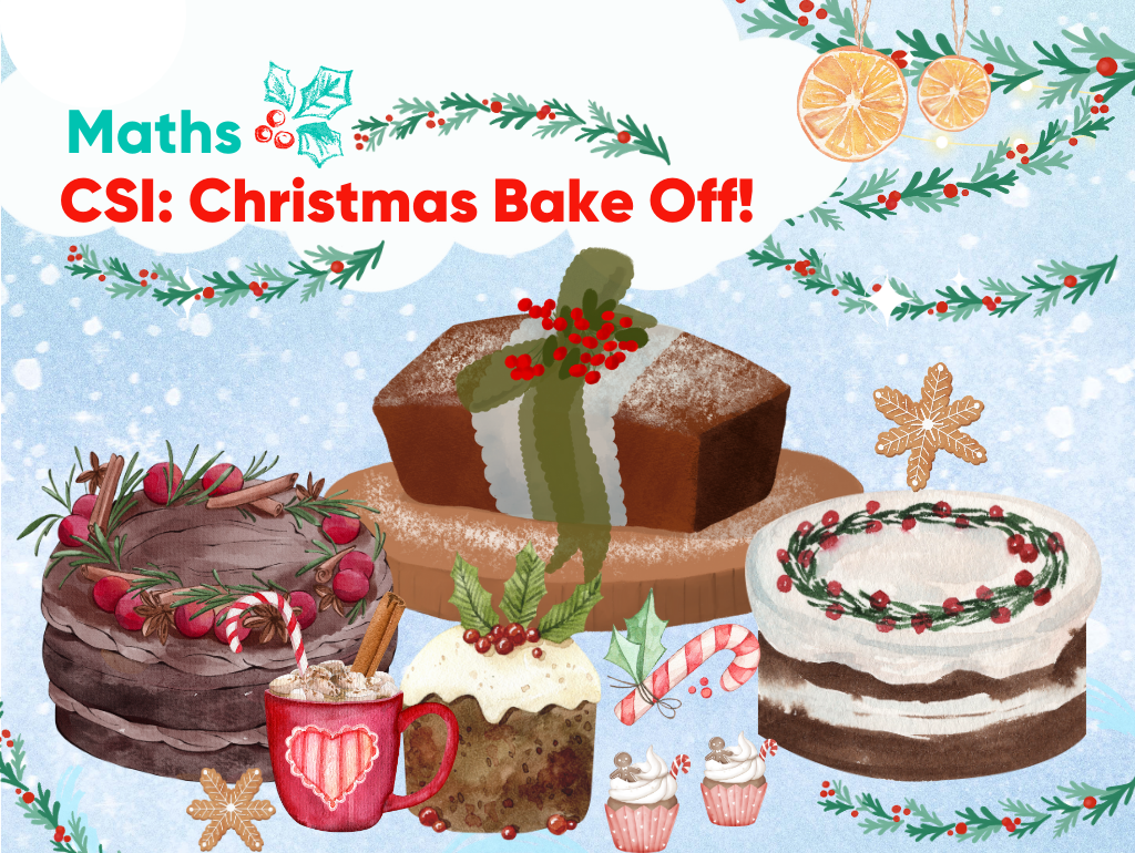 Maths: CSI: Christmas Bake Off!